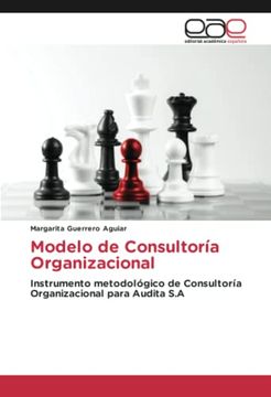 portada Modelo de Consultoría Organizacional: Instrumento Metodológico de Consultoría Organizacional Para Audita s. A
