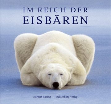 portada Im Reich der Eisbären: Ein Leben für die Arktis 