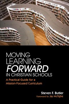 portada Moving Learning Forward in Christian Schools (in English)