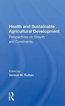 portada Health and Sustainable Agricultural Development: Perspectives on Growth and Constraints (en Inglés)