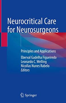 portada Neurocritical Care for Neurosurgeons: Principles and Applications (en Inglés)