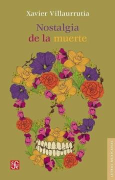 portada Nostalgia de la Muerte de Xavier Villaurrutia(Fondo Cultura Economica) (in Spanish)