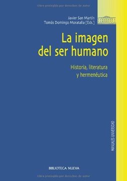 portada LA IMAGEN DEL SER HUMANO: Historia, literatura y hermenéutica