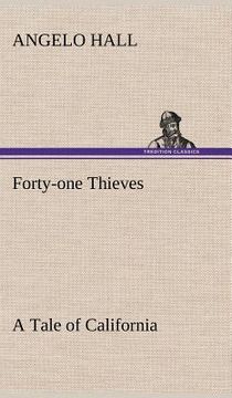 portada forty-one thieves a tale of california (in English)