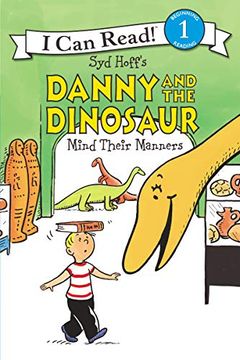 portada Danny and the Dinosaur Mind Their Manners (i can Read, Level 1) (en Inglés)