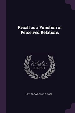 portada Recall as a Function of Perceived Relations (en Inglés)