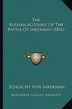 portada the russian account of the battle of inkerman (1856) (in English)