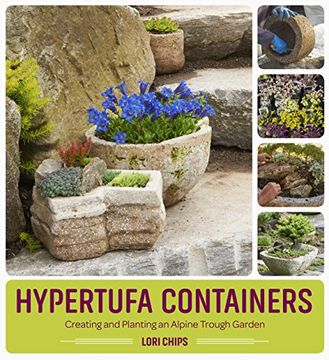 portada Hypertufa Containers: Creating and Planting an Alpine Trough Garden (en Inglés)