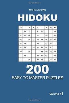 portada Hidoku - 200 Easy to Master Puzzles 9x9 (Volume 1) (Hidoku - Easy to Master) (en Inglés)