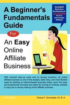 portada a beginner's fundamentals guide: for an easy online affiliate business (en Inglés)