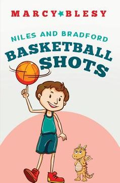 portada Niles and Bradford: Basketball Shots (en Inglés)