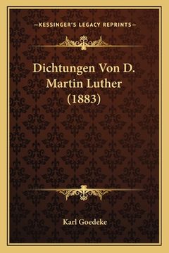 portada Dichtungen Von D. Martin Luther (1883) (en Alemán)