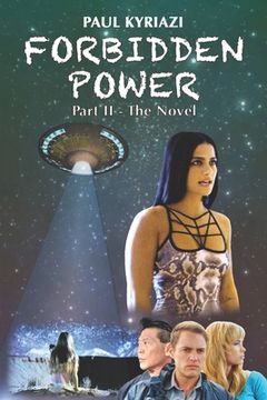 portada Forbidden Power: Part Ⅱ - The Novel: You've seen the Movie, Now read the Sequel. (en Inglés)