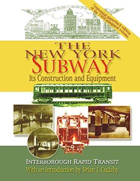 portada The new York Subway: Its Construction and Equipment (en Inglés)