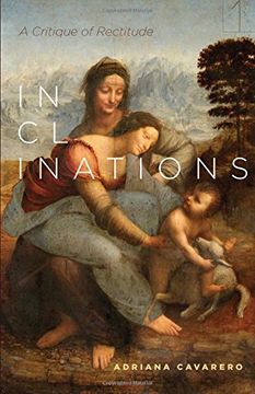 portada Inclinations: A Critique of Rectitude (Square One: First-Order Questions in the Humanities)