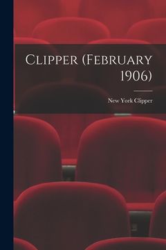 portada Clipper (February 1906) (en Inglés)