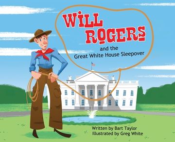 portada Will Rogers and the Great White House Sleepover (en Inglés)