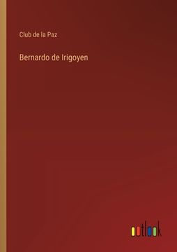 portada Bernardo de Irigoyen