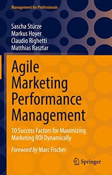 portada Agile Marketing Performance Management: 10 Success Factors for Maximizing Marketing roi Dynamically (Management for Professionals) (en Inglés)