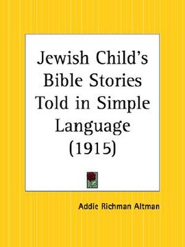 portada jewish child's bible stories told in simple language (en Inglés)