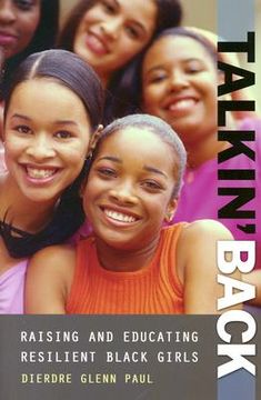 portada talkin' back: raising and educating resilient black girls (en Inglés)