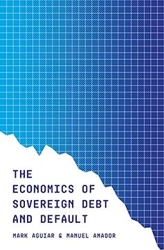 portada The Economics of Sovereign Debt and Default (Crei Lectures in Macroeconomics, 3) (en Inglés)