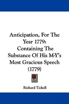portada anticipation, for the year 1779: containing the substance of his m-y's most gracious speech (1779)