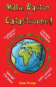 portada Millie Barton is a Catastrophe!: A Society of Extraordinary Adventurers... Er... Adventure (en Inglés)