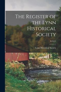 portada The Register of the Lynn Historical Society; n19-21 (en Inglés)