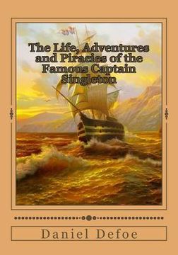 portada The Life, Adventures and Piracies of the Famous Captain Singleton (in English)