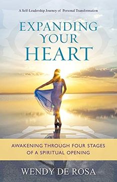 portada Expanding Your Heart: Awakening Through Four Stages of a Spiritual Opening (en Inglés)