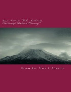 portada Soon America's 'Rude Awakening' Christianity's PentecostTheocracy: Evangelism As Thy Brother's Keeper! YCADETS (en Inglés)