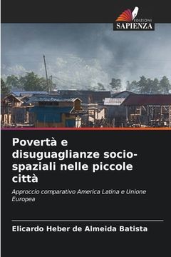 portada Povertà e disuguaglianze socio-spaziali nelle piccole città (in Italian)