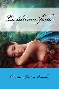 portada La última fada (Spanish Edition)