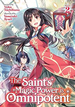portada Saints Magic Power is Omnipotent Light Novel 02 (The Saint'S Magic Power is Omnipotent (Light Novel)) (in English)