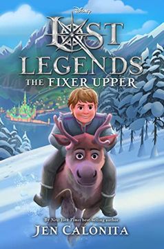 portada Lost Legends: The Fixer Upper (Disney's Lost Legends) (in English)