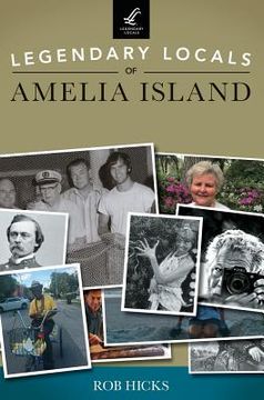 portada Legendary Locals of Amelia Island (en Inglés)