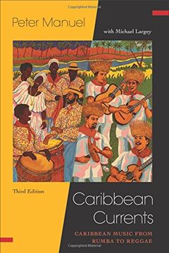 portada Caribbean Currents:: Caribbean Music from Rumba to Reggae (Studies In Latin America & Car)