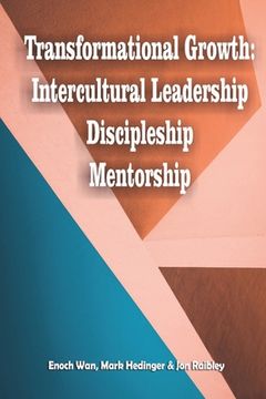 portada Transformational Growth: Intercultural Leadership/Discipleship/Mentorship (in English)