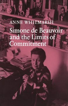 portada Simone de Beauvoir and the Limits of Commitment (en Inglés)