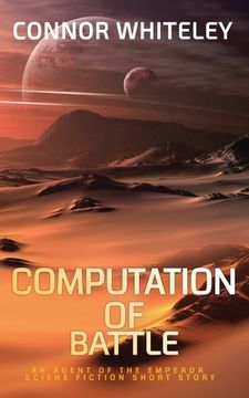 portada Computation of Battle: An Agent of The Emperor Science Fiction Short Story (in English)
