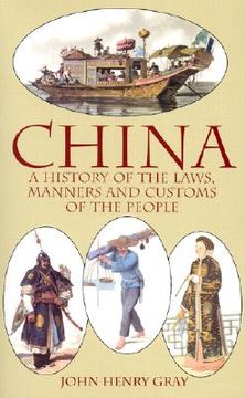 china,a history of the laws, manners and customs of the people