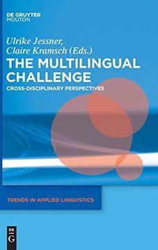 portada The Multilingual Challenge: Cross-Disciplinary Perspectives (Trends in Applied Linguistics [Tal]) (en Inglés)