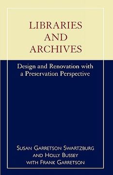 portada libraries and archives: design and renovation with a preservation perspective (in English)