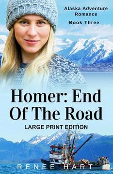 portada Homer: End Of The Road: [Large Print] (en Inglés)
