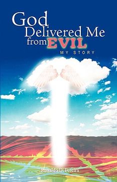 portada god delivered me from evil - my story (en Inglés)