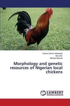 portada Morphology and genetic resources of Nigerian local chickens