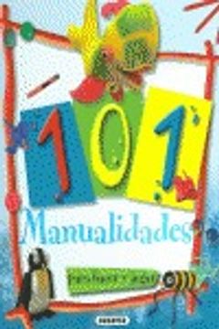 portada 101 manualidades para hacer y jugar.(ref:303-02) (in Spanish)