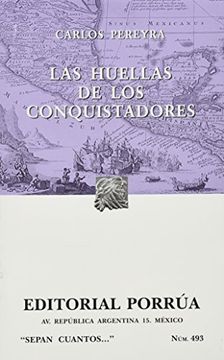 portada # 493. las huellas de los conquistadores (in Spanish)