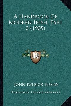 portada a handbook of modern irish, part 2 (1905) (in English)